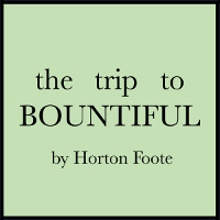 Logo for 'The Trip to Bountiful' (Design by Jeff Kemeter)