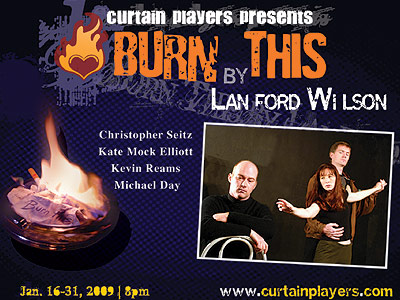 Postcard: 'Burn This' a play by Lanford Wilson; Featuring: Christopher Seitz, Kate Mock Elliott, Kevin Reams and Michael Day